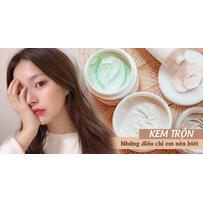 Kem trộn là gì? Những tác hại và cách nhận biết kem trộn trắng da