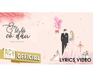 Em sẽ là cô dâu - bài hát dành cho đám cưới